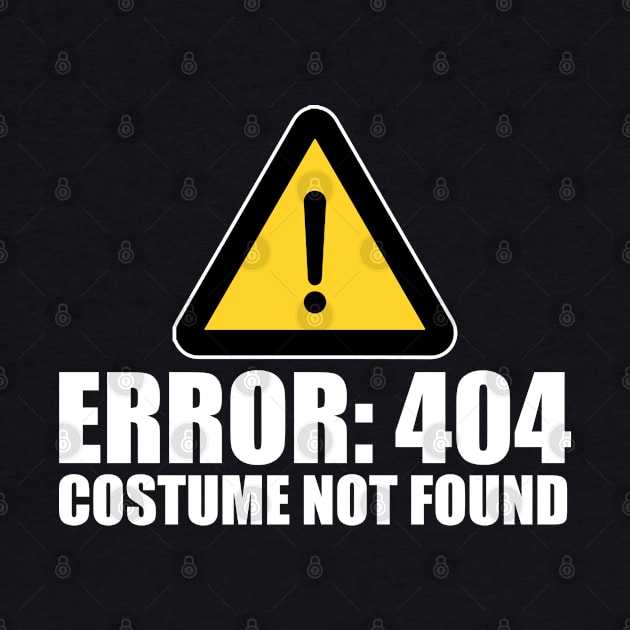 Error 404 Costume Not Found by Elleck